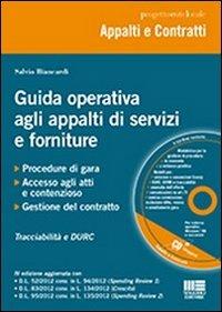  Guida operativa agli appalti di servizi e forniture. Con CD-ROM -  Salvio Biancardi - copertina