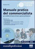 Manuale pratico del commercialista. Per candidati all'esame di Stato e giovani professionisti. Con CD-ROM