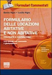 Formulario delle locazioni abitative e non abitative. Con CD-ROM - Benito Nigro,Lucilla Nigro - copertina