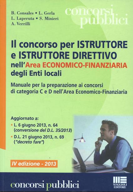 Il concorso per istruttore e istruttore direttivo nell'area economico-finanziaria degli enti locali. Manuale per la preparazione ai concorsi di categoria C e D - copertina