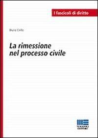 La rimessione nel processo civile - Bruno Cirillo - copertina