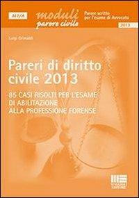 Pareri di diritto civile 2013 - Luigi Grimaldi - copertina