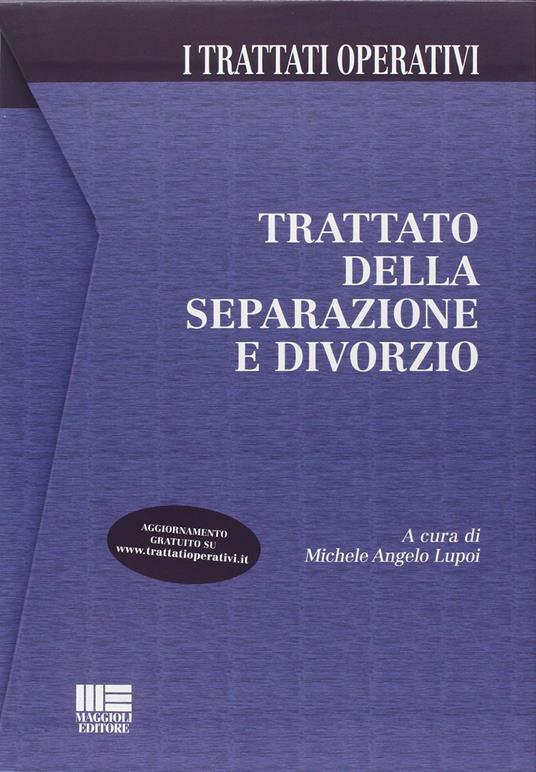 Trattato della separazione e divorzio. Con CD-ROM - copertina