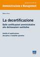 La decertificazione. Dalle certificazioni amministrative alle dichiarazioni sostitutive - Matteo Gnes - copertina