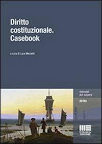 Diritto costituzionale. Casebook - Luca Mezzetti - copertina