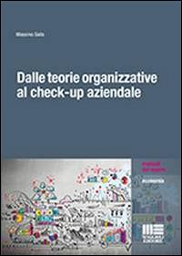 Dalle teorie organizzative al check-up aziendale - Massimo Saita - copertina
