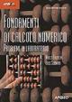 Fondamenti di calcolo numerico. Problemi in laboratorio - Marco Frontini,Eros Sormani - copertina