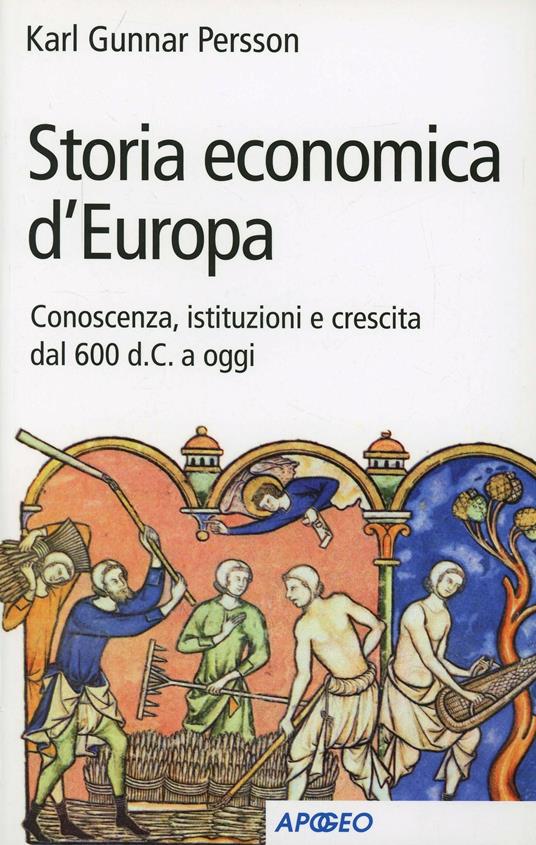 Storia economica d'Europa - Karl Gunnar Persson - copertina