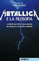 Metallica e la filosofia - William Irwin - copertina