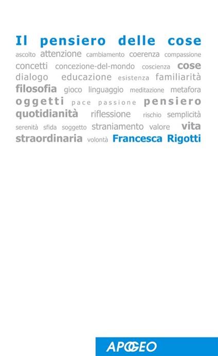 Il pensiero delle cose - Francesca Rigotti - ebook