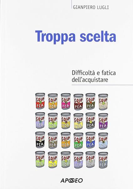 Troppa scelta - Giampiero Lugli - ebook