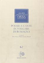 Opera omnia. Vol. 6\2: Poesie e cante in volgare di Romagna.