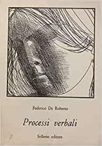 Processi verbali - Federico De Roberto - copertina