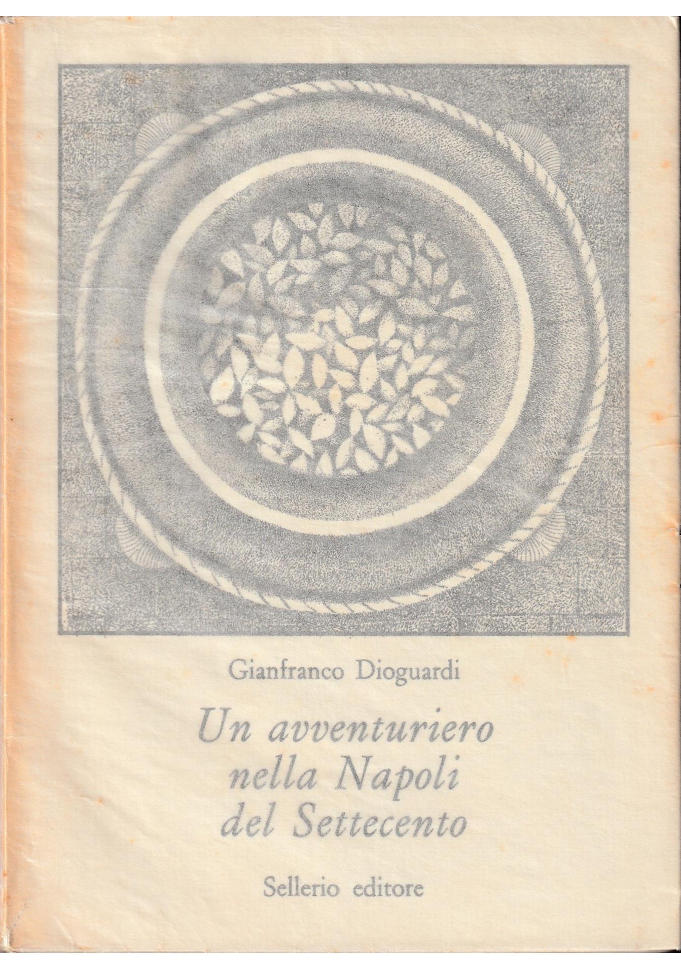 Un avventuriero nella Napoli del Settecento
