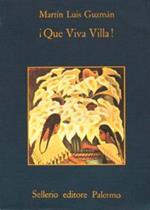 Que viva Villa!
