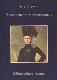 Il sottotenente summenzionato - Jurij N. Tynjanov - copertina