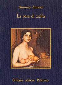 La rosa di zolfo - Antonio Aniante - copertina