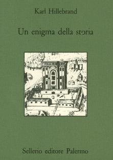 Un enigma della storia - Karl Hillebrand - copertina