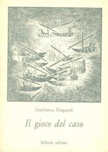 Il gioco del caso - Gianfranco Dioguardi - copertina