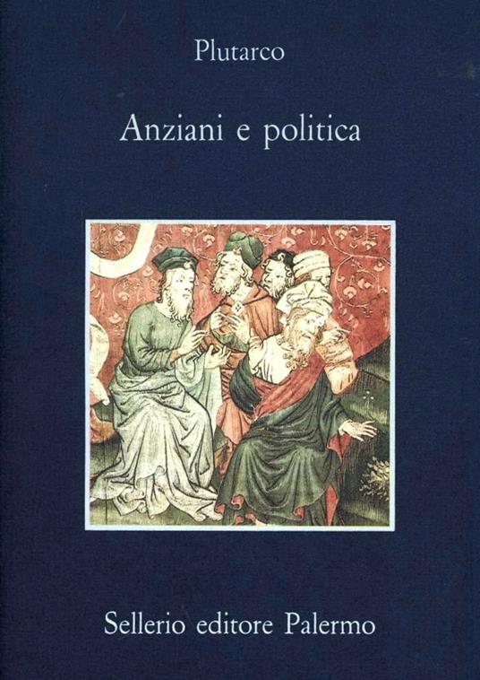 Anziani e politica - Plutarco - copertina