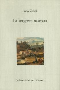 La sorgente nascosta - L'udo Zúbek - copertina
