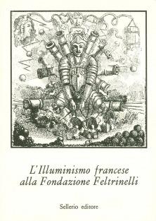 L' illuminismo francese alla Fondazione Feltrinelli (1700-1788) - copertina