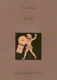 Eschilo. Testo francese a fronte - Victor Hugo - copertina