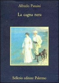 La cagna nera - Alfredo Panzini - copertina