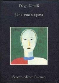 Una vita sospesa - Diego Novelli - copertina