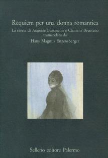 Requiem per una donna romantica. La storia di Auguste Bussmann e Clemens Brentano - copertina