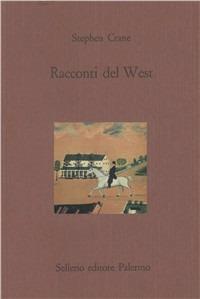 Racconti del West - Stephen Crane - copertina