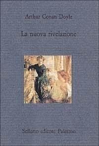 La nuova rivelazione - Arthur Conan Doyle - copertina