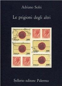 Le prigioni degli altri - Adriano Sofri - copertina