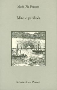 Mito e parabola. La descrizione del tramonto in «Tristi tropici» di C. Levi-Strauss - M. Pia Pozzato - copertina