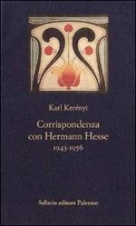Corrispondenza con Hermann Hesse (1943-1956)
