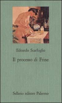 Il processo di Frine - Edoardo Scarfoglio - copertina