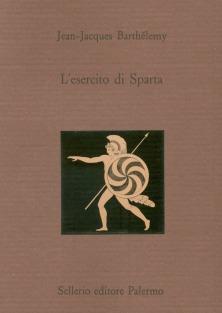 L' esercito di Sparta. Testo francese a fronte - Jean-Jacques Barthélemy - copertina