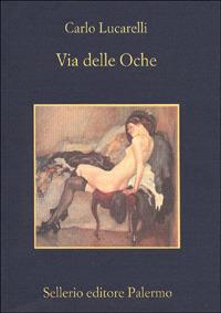 Via delle Oche - Carlo Lucarelli - copertina