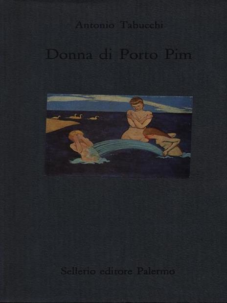 Donna di Porto Pim - Antonio Tabucchi - 2