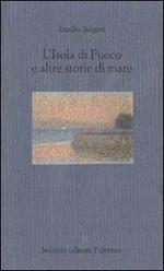 L' isola di fuoco e altre storie di mare