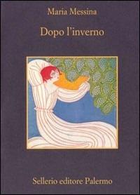 Dopo l'inverno - Maria Messina - copertina