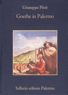 Goethe in Palermo nella primavera del 1787 - Giuseppe Pitrè - copertina