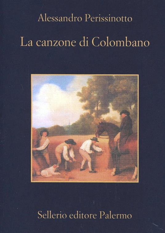 La canzone di Colombano - Alessandro Perissinotto - copertina