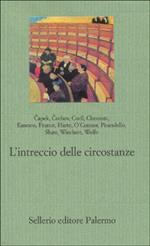 L' intreccio delle circostanze