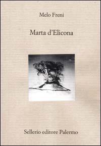 Marta d'Elicona - Melo Freni - copertina