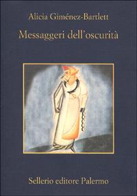 Messaggeri dell'oscurità - Alicia Giménez-Bartlett - copertina