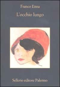 L' occhio lungo - Franco Enna - copertina