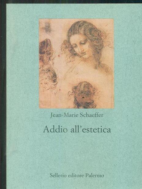 Addio all'estetica - Jean-Marie Schaeffer - 4