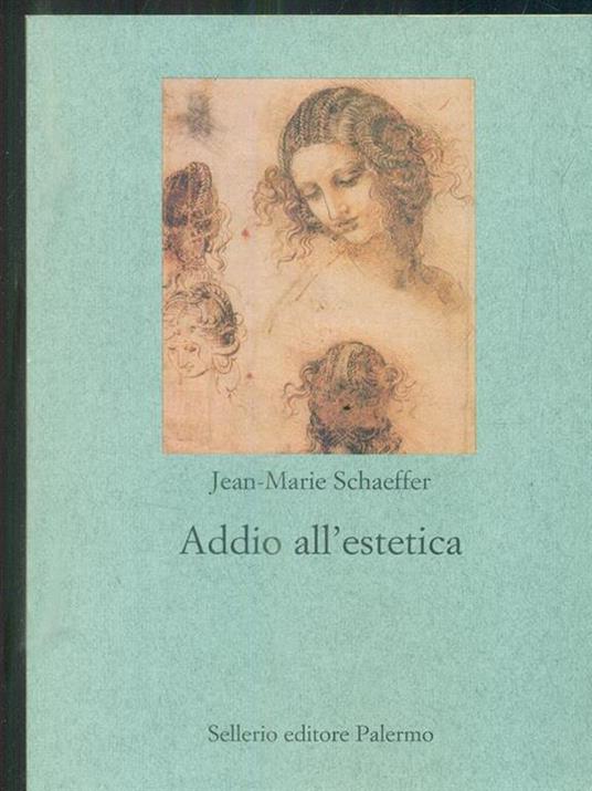 Addio all'estetica - Jean-Marie Schaeffer - 3