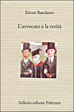 L'avvocato e la verità